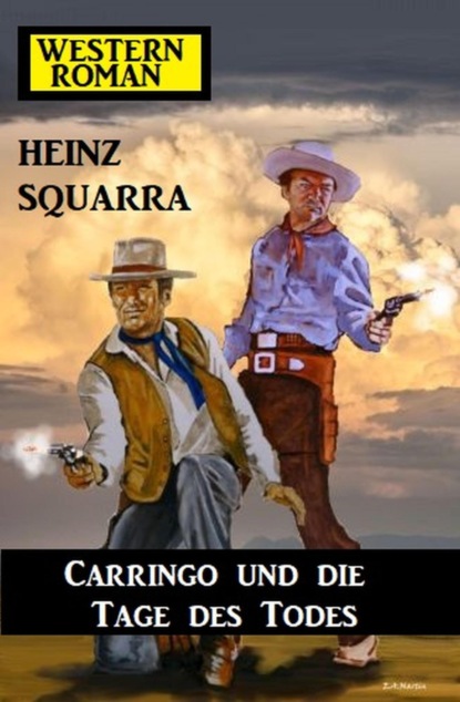 Carringo und die Tage des Todes: Western-Roman