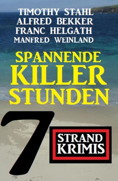 Spannende Killerstunden: 7 Strand Krimis