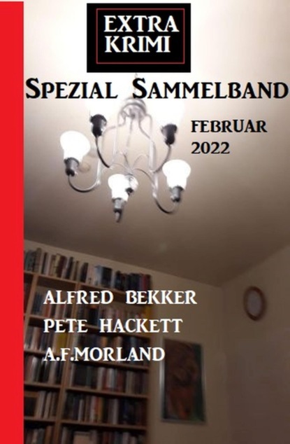 Extra Krimi Spezial Sammelband Februar 2022