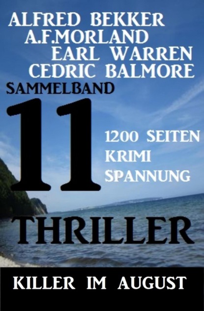 Killer im August: 11 Thriller