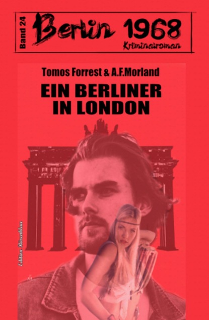 Ein Berliner in London Berlin 1968 Kriminalroman Band 24