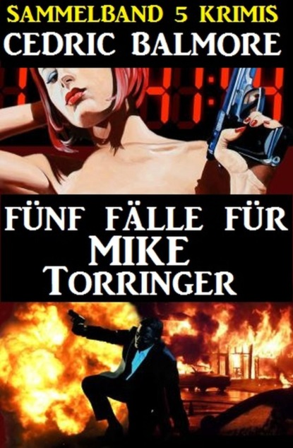 Sammelband 5 Krimis - Fünf Fälle für Mike Torringer