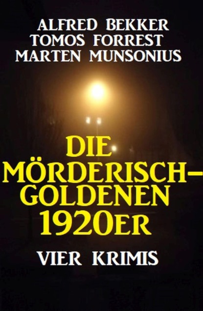 Die mörderisch-goldenen 1920er: Vier Krimis