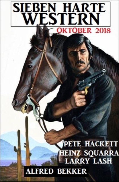 Sieben harte Western Oktober 2018