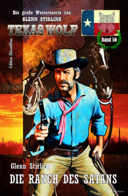 Die Ranch des Satans: Texas Wolf 50