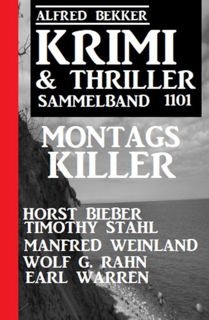 Krimi & Thriller Sammelband 1101 Montagskiller