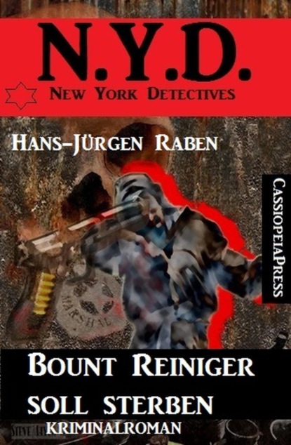 Bount Reiniger soll sterben: N.Y.D. - New York Detectives