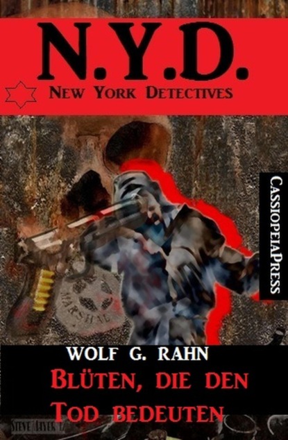 Blüten, die den Tod bedeuten: N.Y.D. - New York Detectives