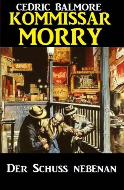 Kommissar Morry - Der Schuss nebenan