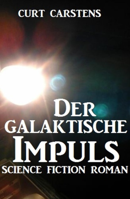 Der galaktische Impuls
