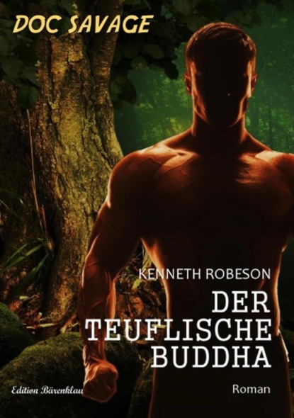 Doc Savage - Der teuflische Buddha