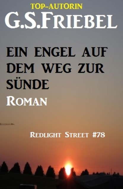 Ein Engel auf dem Weg der Sünde: Redlight Street #78