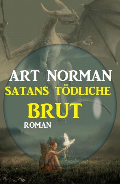 ​Satans tödliche Brut