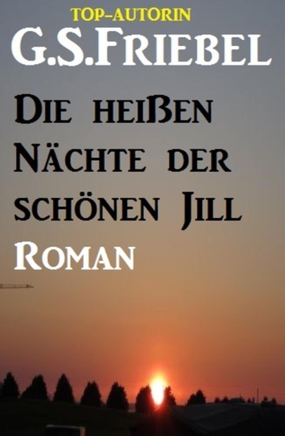 Die heißen Nächte der schönen Jill