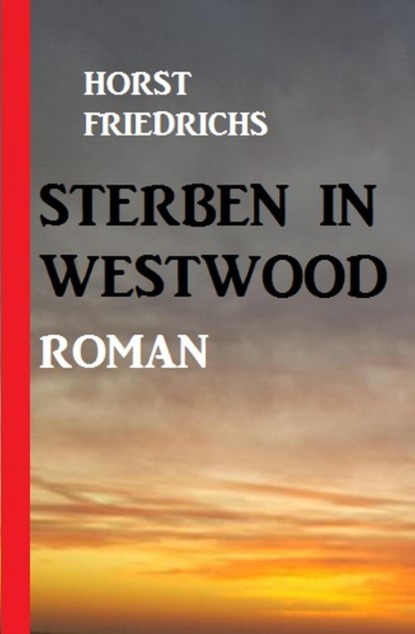 Sterben in Westwood