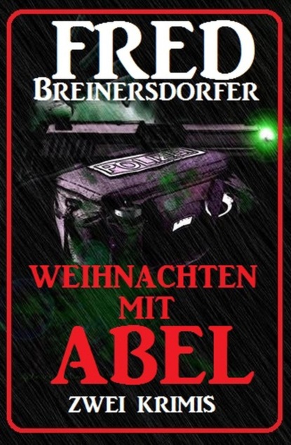 Weihnachten mit Abel: Zwei Krimis