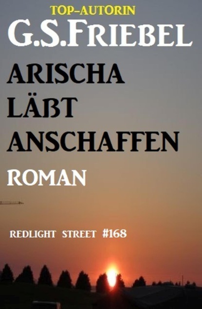 Arischa lässt anschaffen: Redlight Street #168