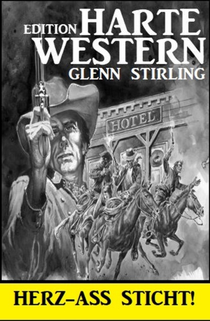 Herz-Ass sticht! Harte Western Edition