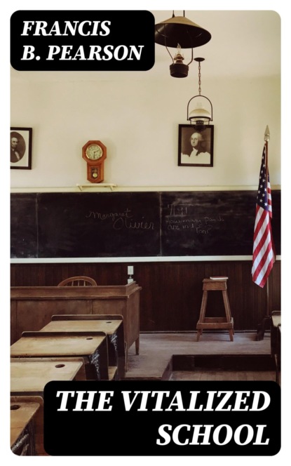 The Vitalized School