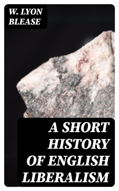 A Short History of English Liberalism