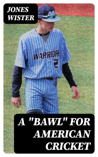 A "Bawl" for American Cricket