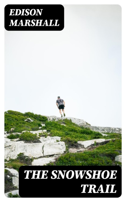 The Snowshoe Trail