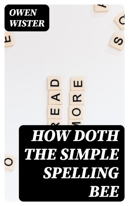 How Doth the Simple Spelling Bee