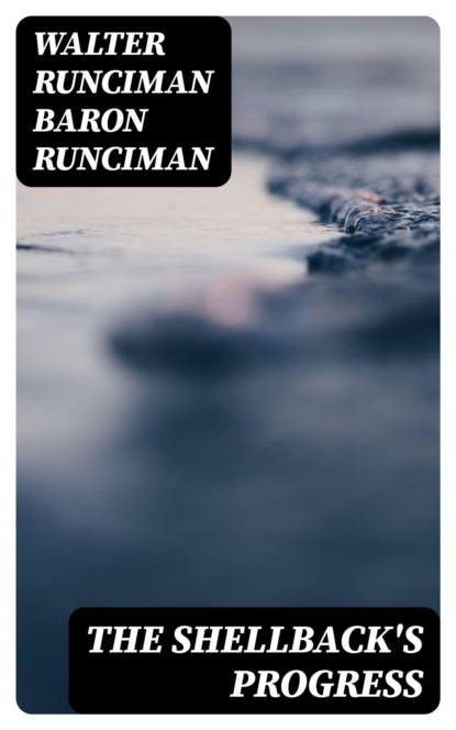 The Shellback's Progress