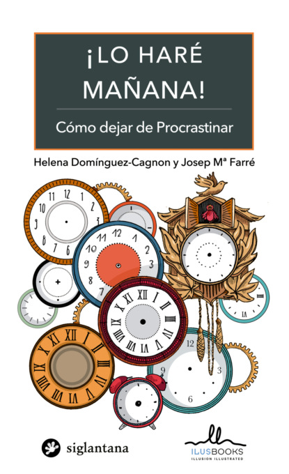 ¡Lo haré mañana!