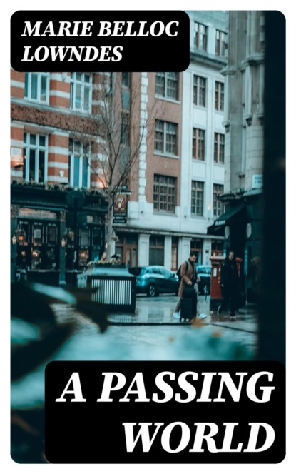 A Passing World