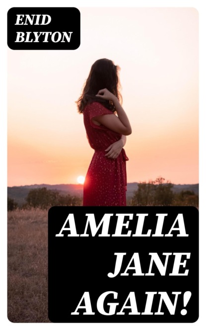 Amelia Jane Again!