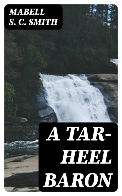 A Tar-Heel Baron