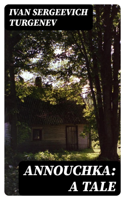 Annouchka: A Tale