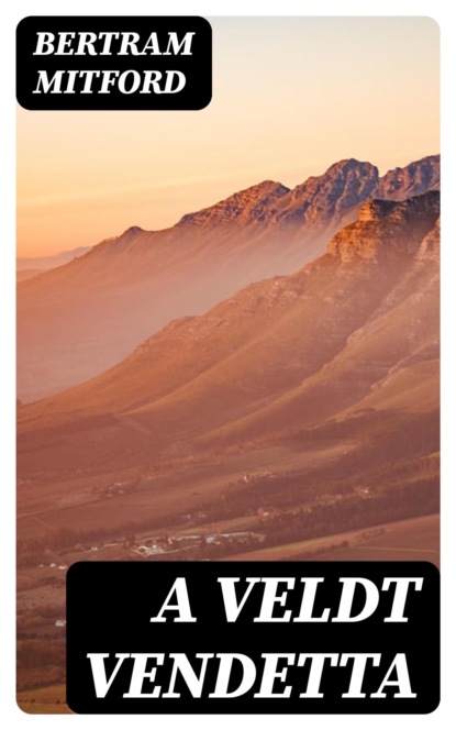 A Veldt Vendetta