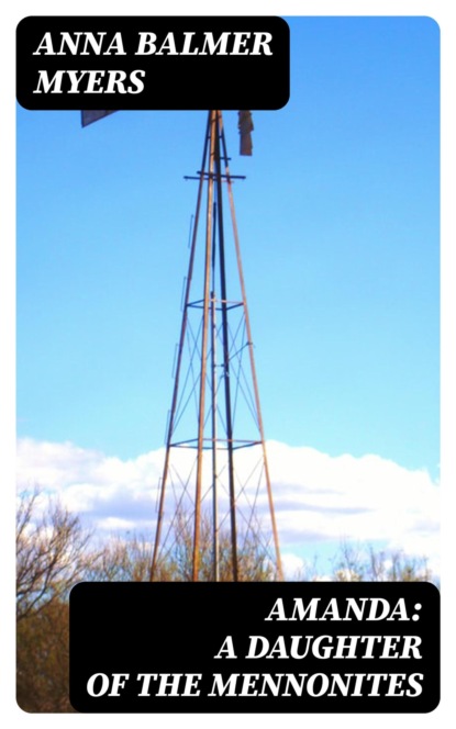Amanda: A Daughter of the Mennonites