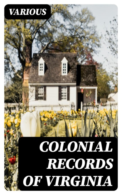 Colonial Records of Virginia