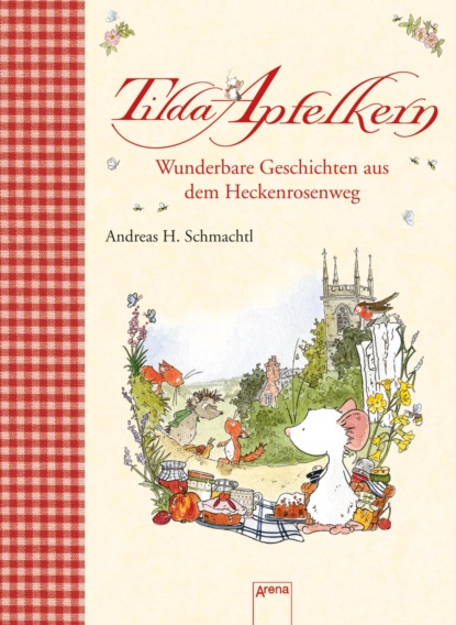 Wunderbare Geschichten aus dem Heckenrosenweg
