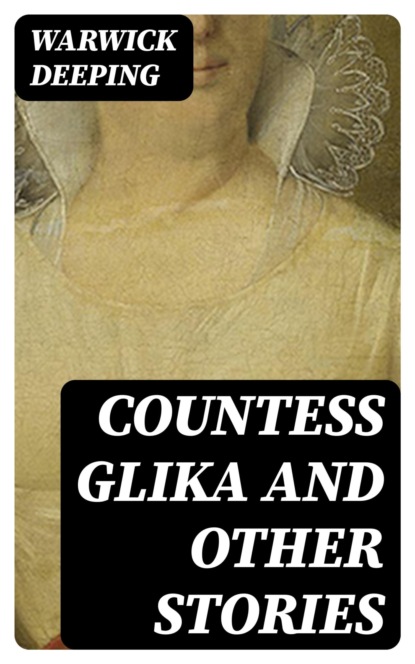 Countess Glika and Other Stories