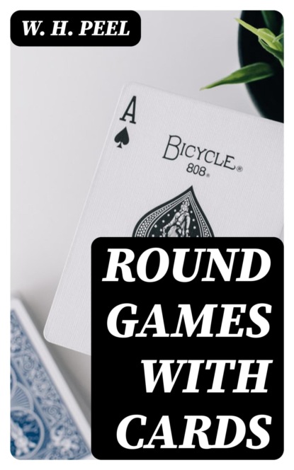 Round Games with Cards