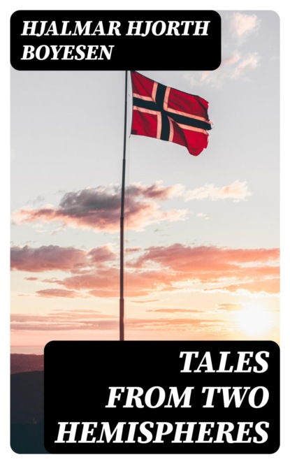 Tales from Two Hemispheres
