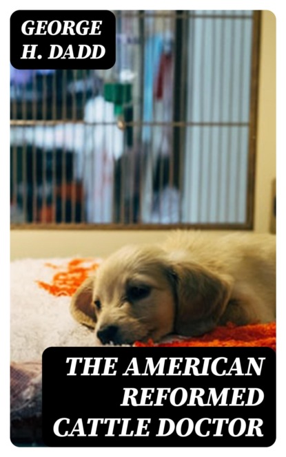 The American Reformed Cattle Doctor