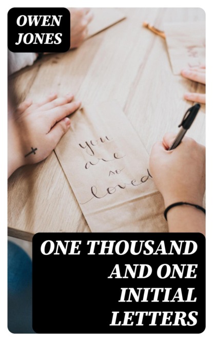 One Thousand and One Initial Letters