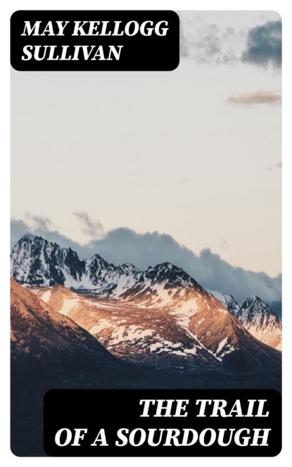 The Trail of a Sourdough