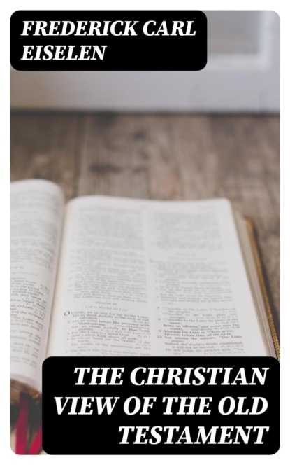 The Christian View of the Old Testament