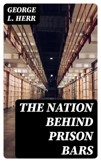 The Nation Behind Prison Bars