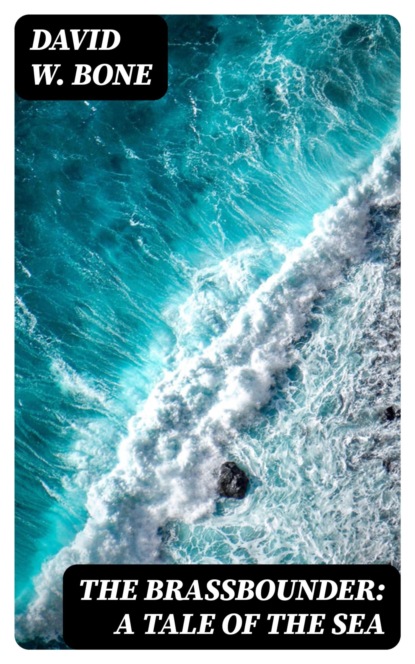 The Brassbounder: A Tale of the Sea