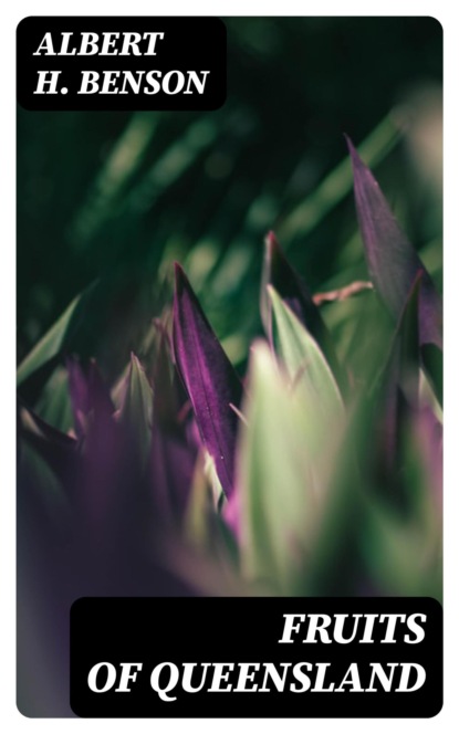 Fruits of Queensland