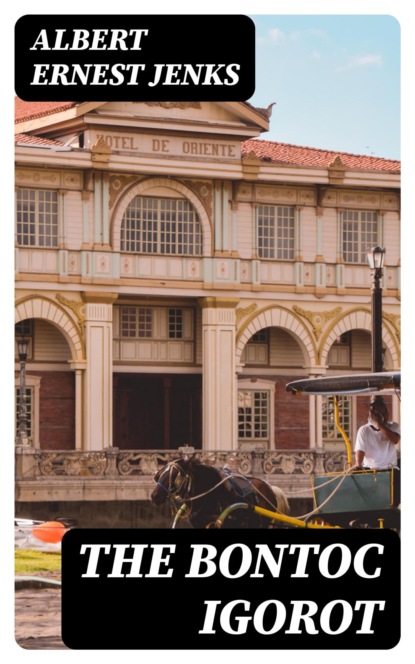 The Bontoc Igorot