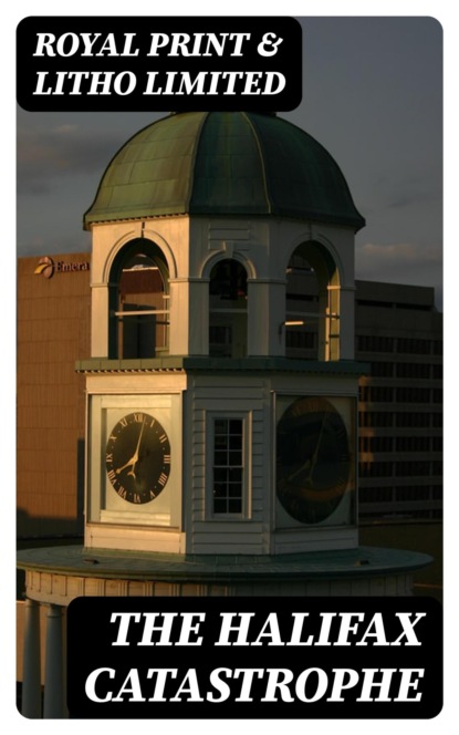The Halifax Catastrophe