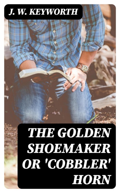 The Golden Shoemaker or 'Cobbler' Horn